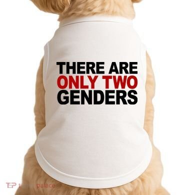 There Are Only Two Genders Doggie Tank
