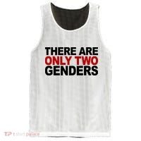 There Are Only Two Genders Mesh Reversible Basketball Jersey Tank thumb 0