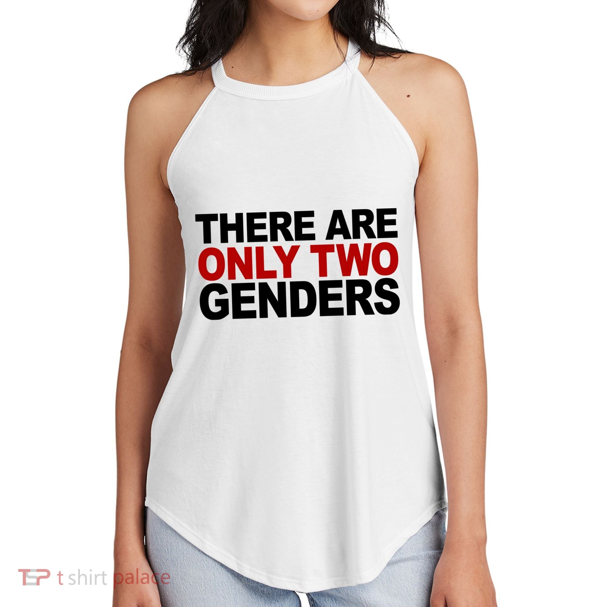 There Are Only Two Genders Women's Perfect Tri Rocker Tank