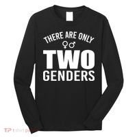 There Are Only Two Genders Gender Long Sleeve Shirt thumb 0