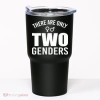 There Are Only Two Genders Gender Tumbler thumb 0