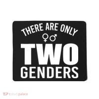 There Are Only Two Genders Gender Mousepad thumb 0