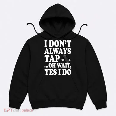 Tap Dancing  Hoodie