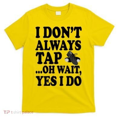 Tap Dancing  T-Shirt