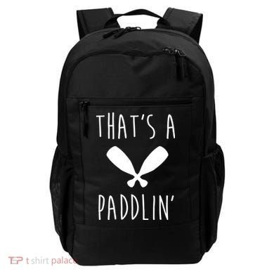 That's A Paddlin Backpack