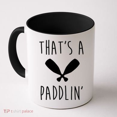 That's A Paddlin Coffee Mug