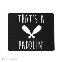 That's A Paddlin Mousepad thumb 0