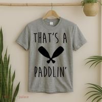 That's A Paddlin T-Shirt thumb 2