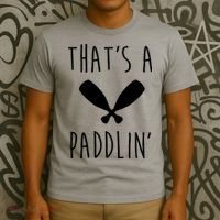 That's A Paddlin T-Shirt thumb 3