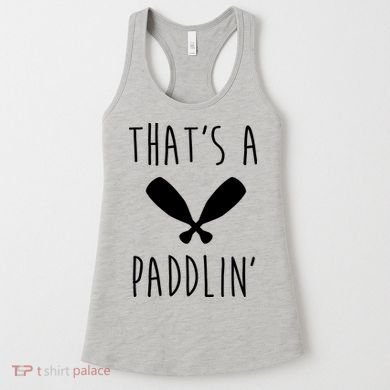 That's A Paddlin Women's Tank Top