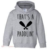 That's A Paddlin Toddler Hoodie thumb 0
