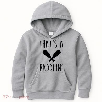 That's A Paddlin Kids Hoodie