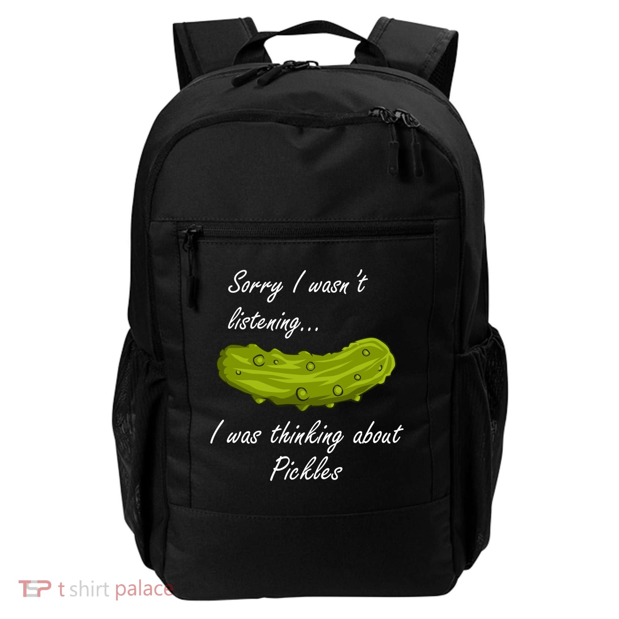 Thinking About Pickles Funny Saying Ferted Cucumber Gift Backpack