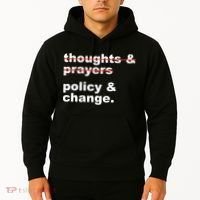 Thoughts And Prayers Policy And Change Human Rights Equality Hoodie thumb 2