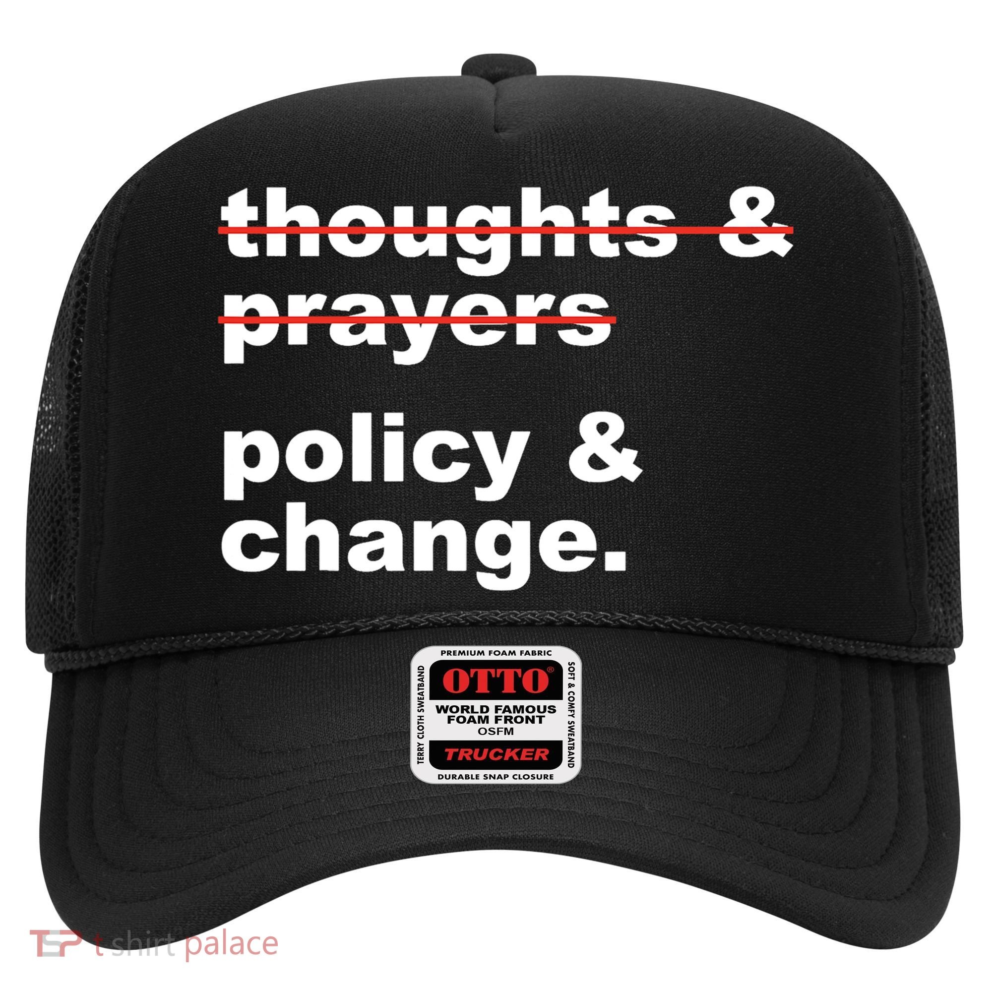 Thoughts And Prayers Policy And Change Human Rights Equality Hat