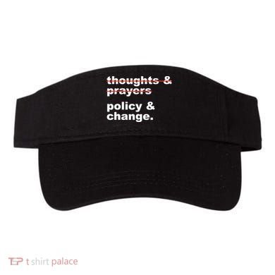 Thoughts And Prayers Policy And Change Human Rights Equality Visor