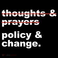 Thoughts And Prayers Policy And Change Human Rights Equality Women's T-Shirt thumb 6