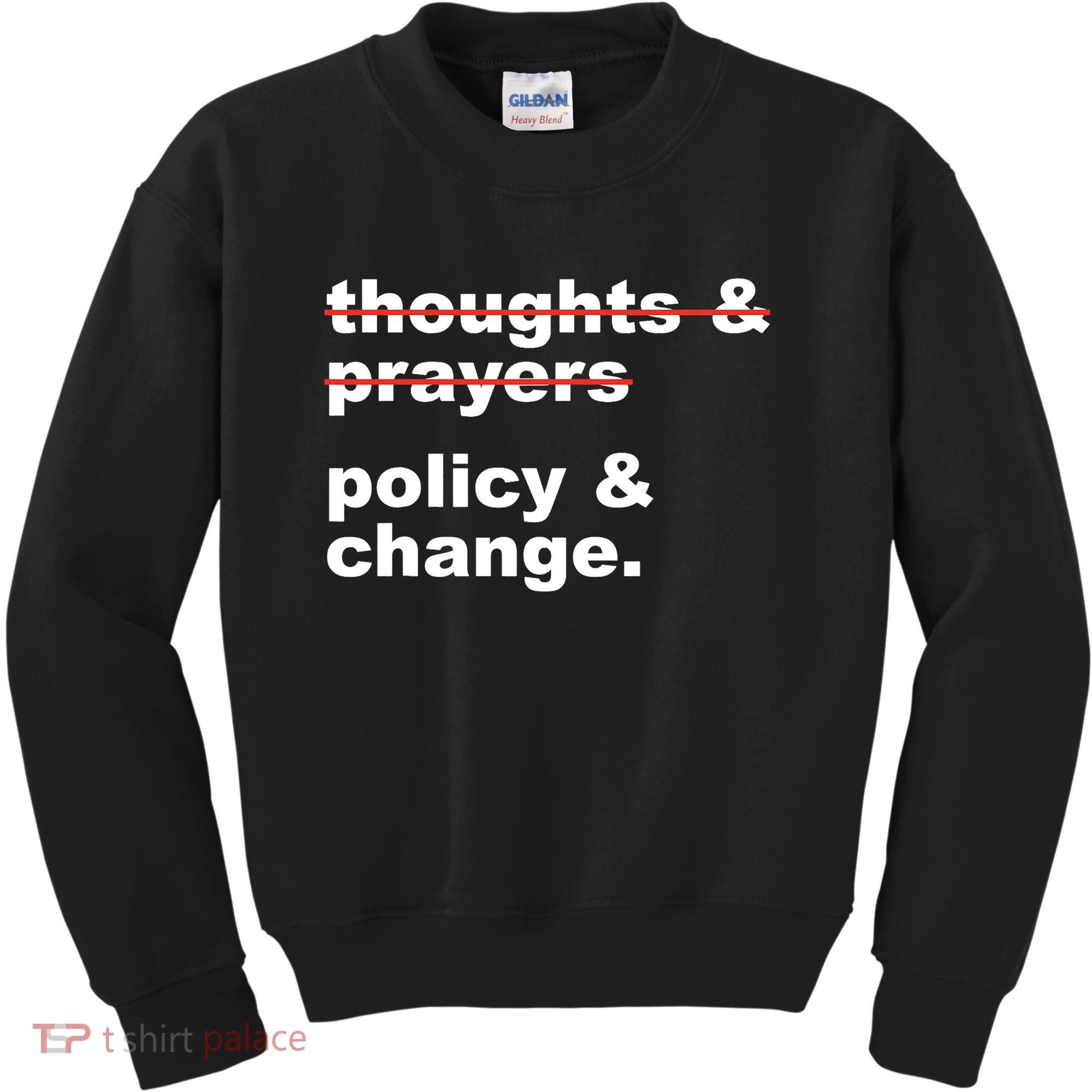 Thoughts And Prayers Policy And Change Human Rights Equality Kids Sweatshirt