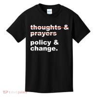 Thoughts And Prayers Policy And Change Human Rights Equality Kids T-Shirt thumb 0