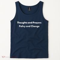 Thoughts And Prayers, Policy And Change Tank Top thumb 2