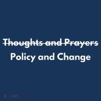 Thoughts And Prayers, Policy And Change Toddler T-Shirt thumb 4