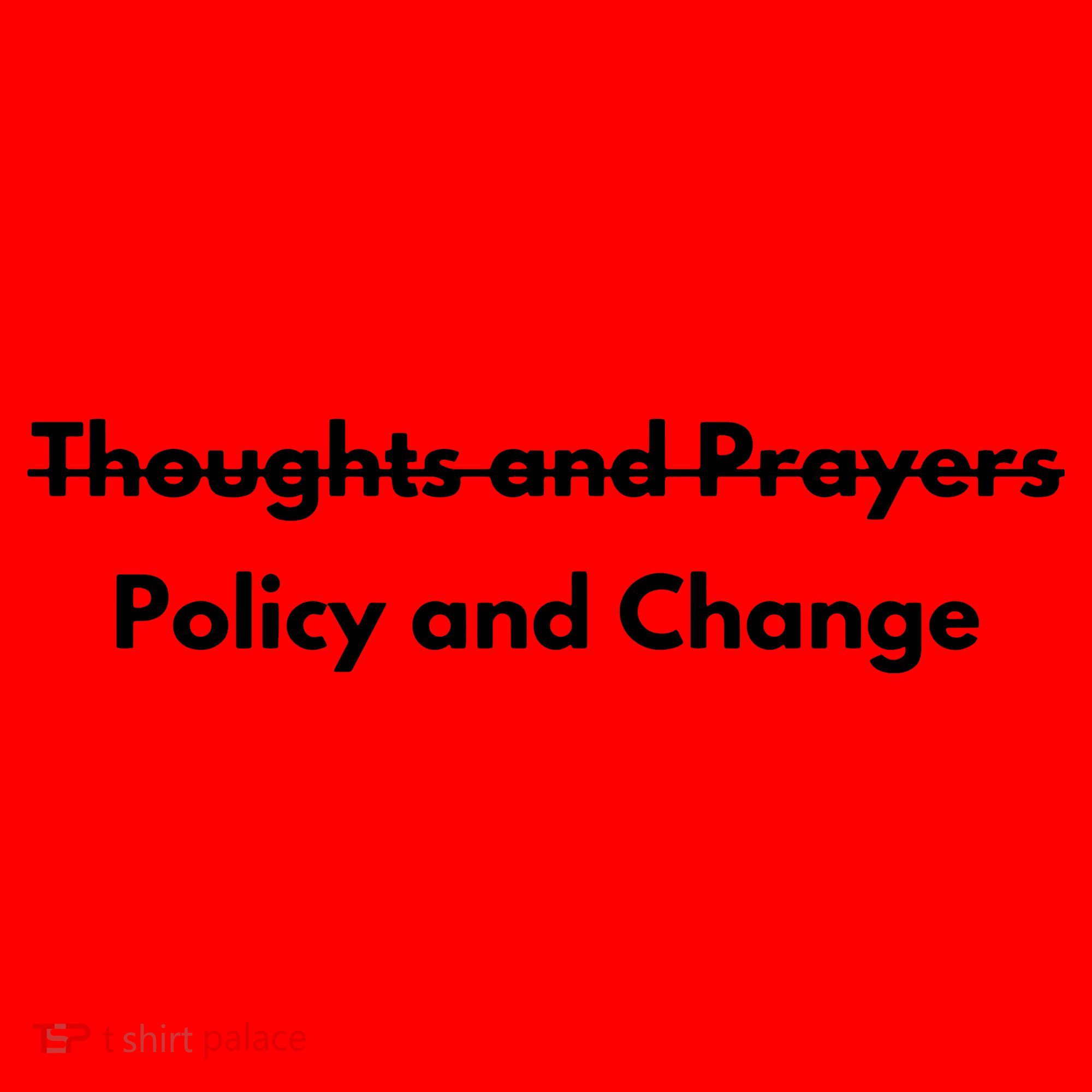 Thoughts And Prayers, Policy And Change Santa Hat