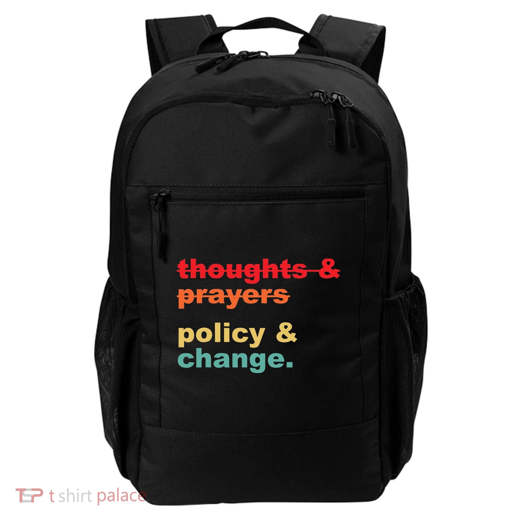Thoughts And Prayers Policy And Change Human Rights Equality Backpack