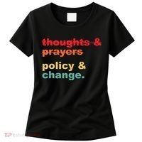 Thoughts And Prayers Policy And Change Human Rights Equality Women's T-Shirt thumb 0