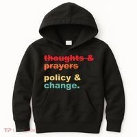 Thoughts And Prayers Policy And Change Human Rights Equality Kids Hoodie thumb 0