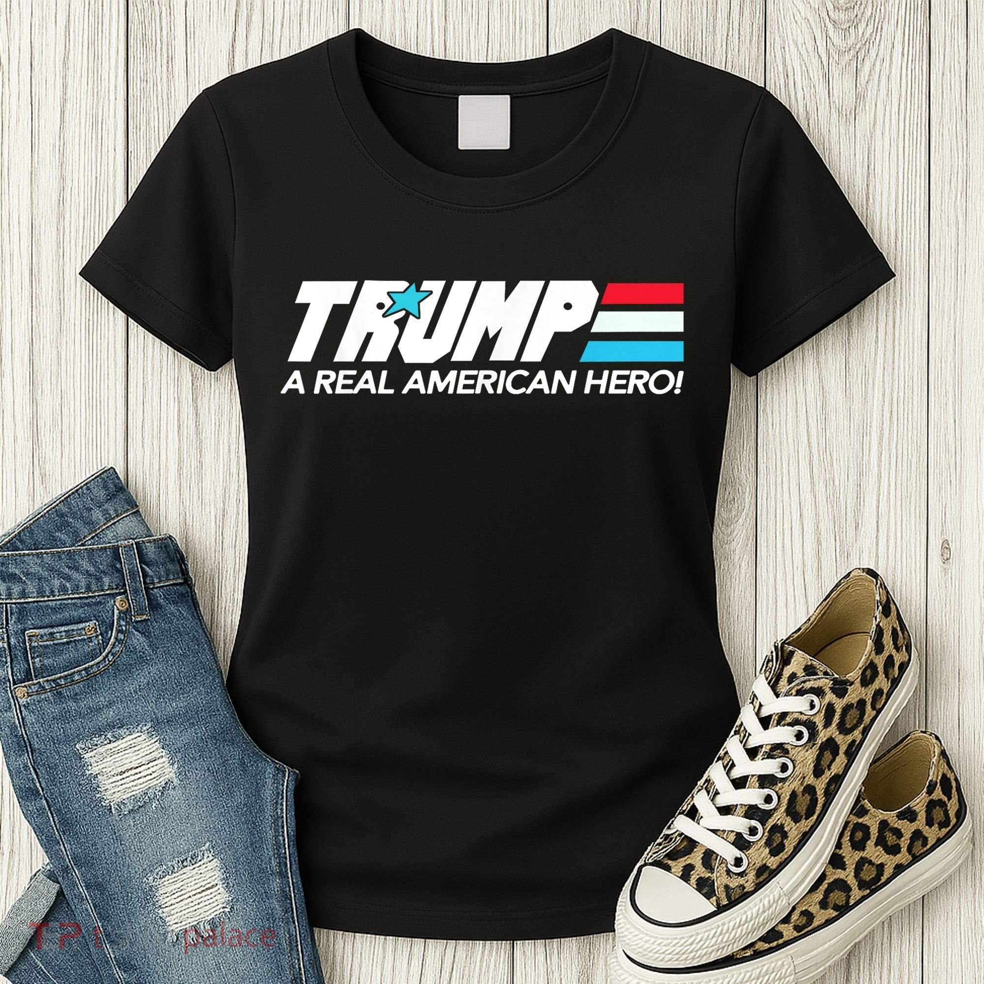 Trump A Real American Hero Women's T-Shirt