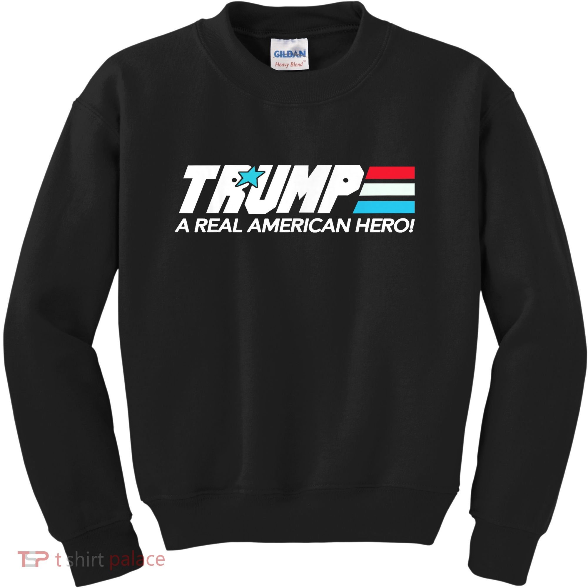 Trump A Real American Hero Kids Sweatshirt