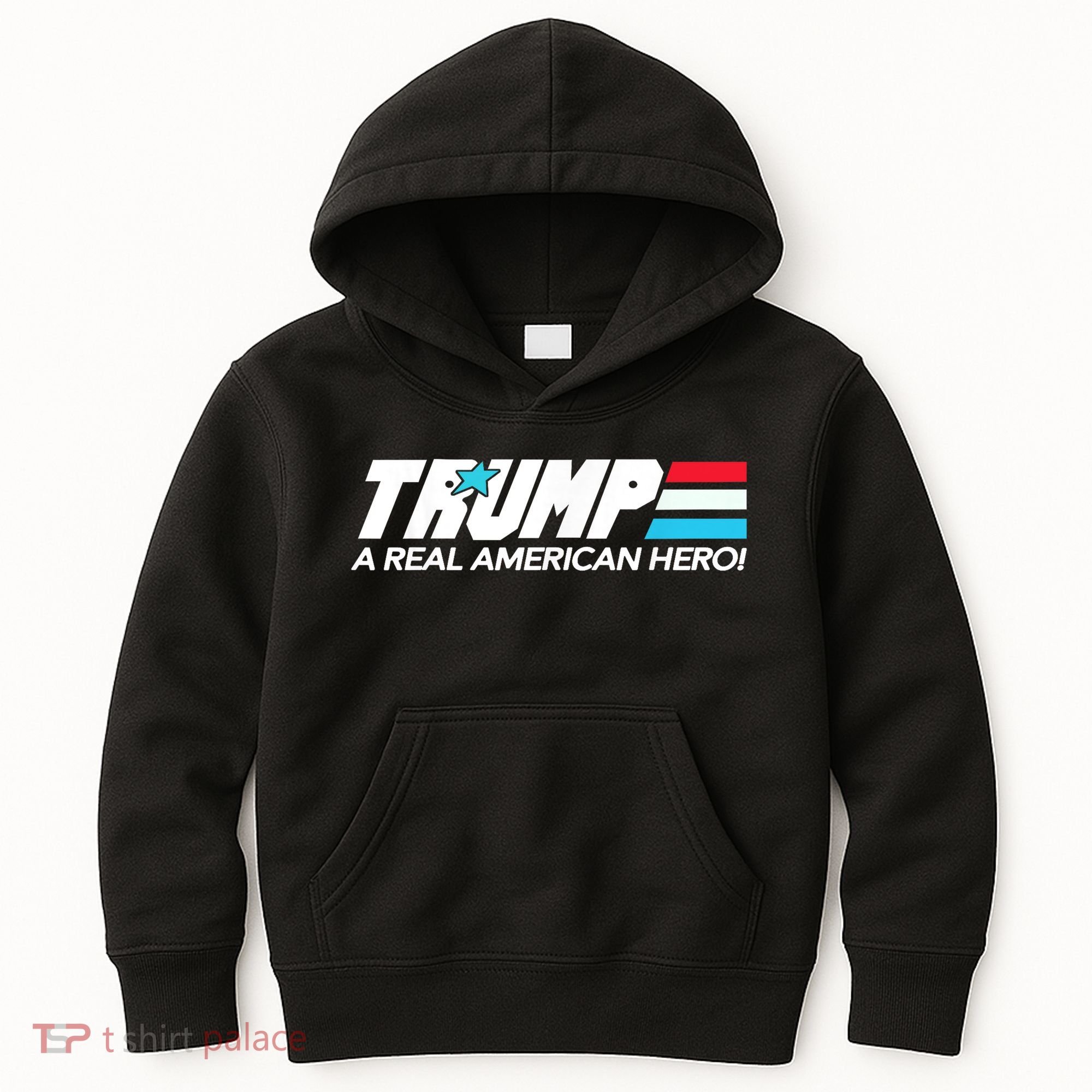 Trump A Real American Hero Kids Hoodie