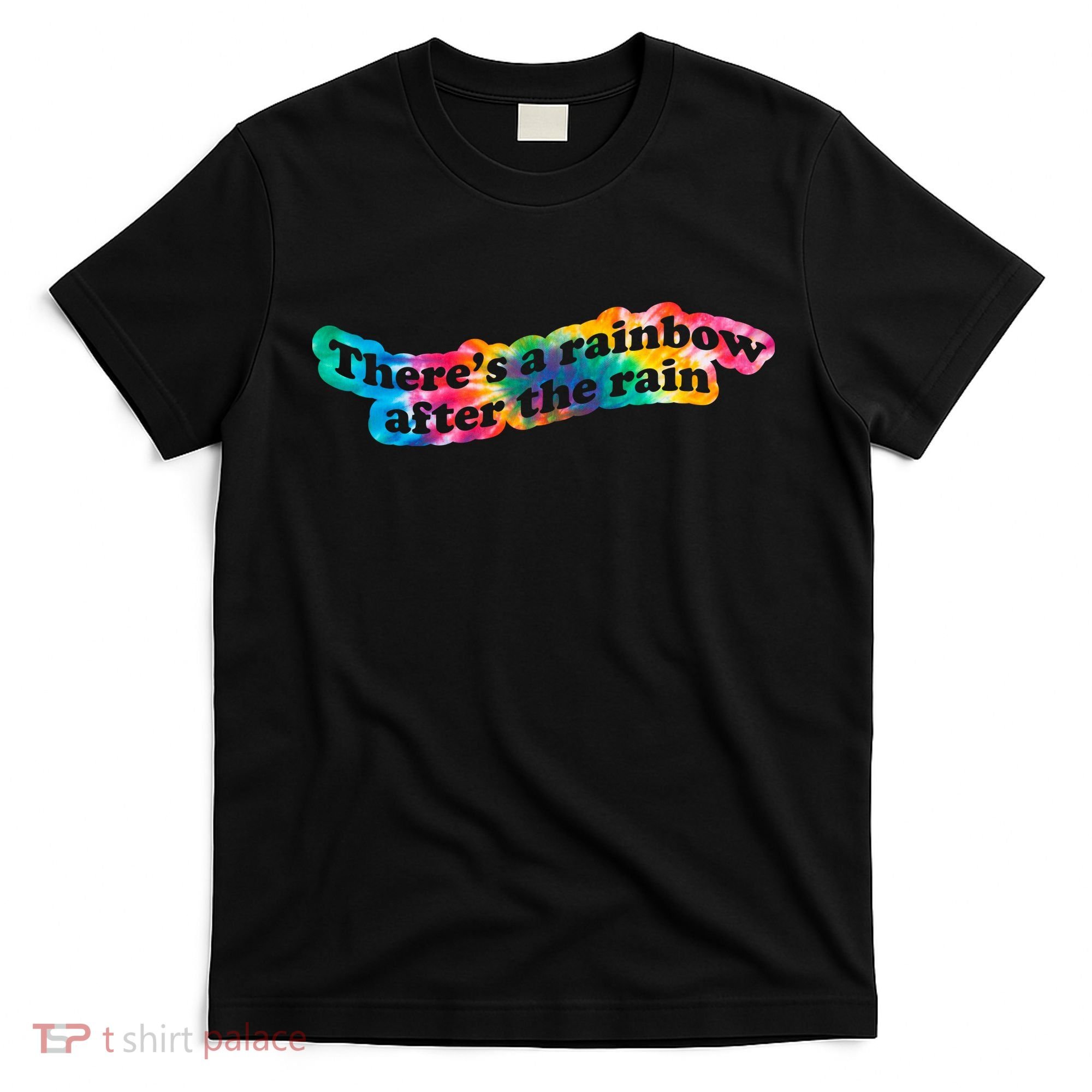 There's A Rainbow After The Rain Mental Health Awareness T-Shirt