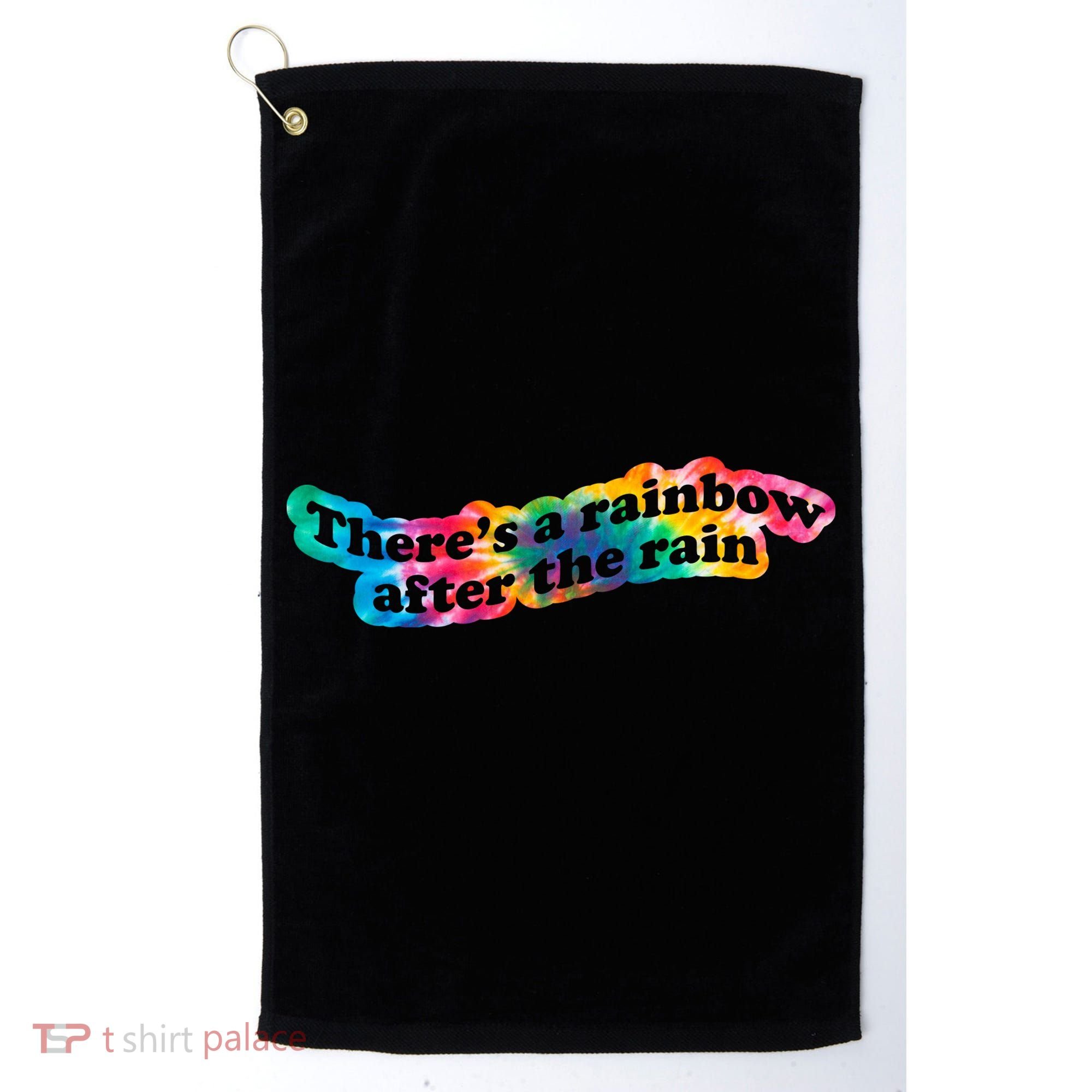 There's A Rainbow After The Rain Mental Health Awareness Golf Towel