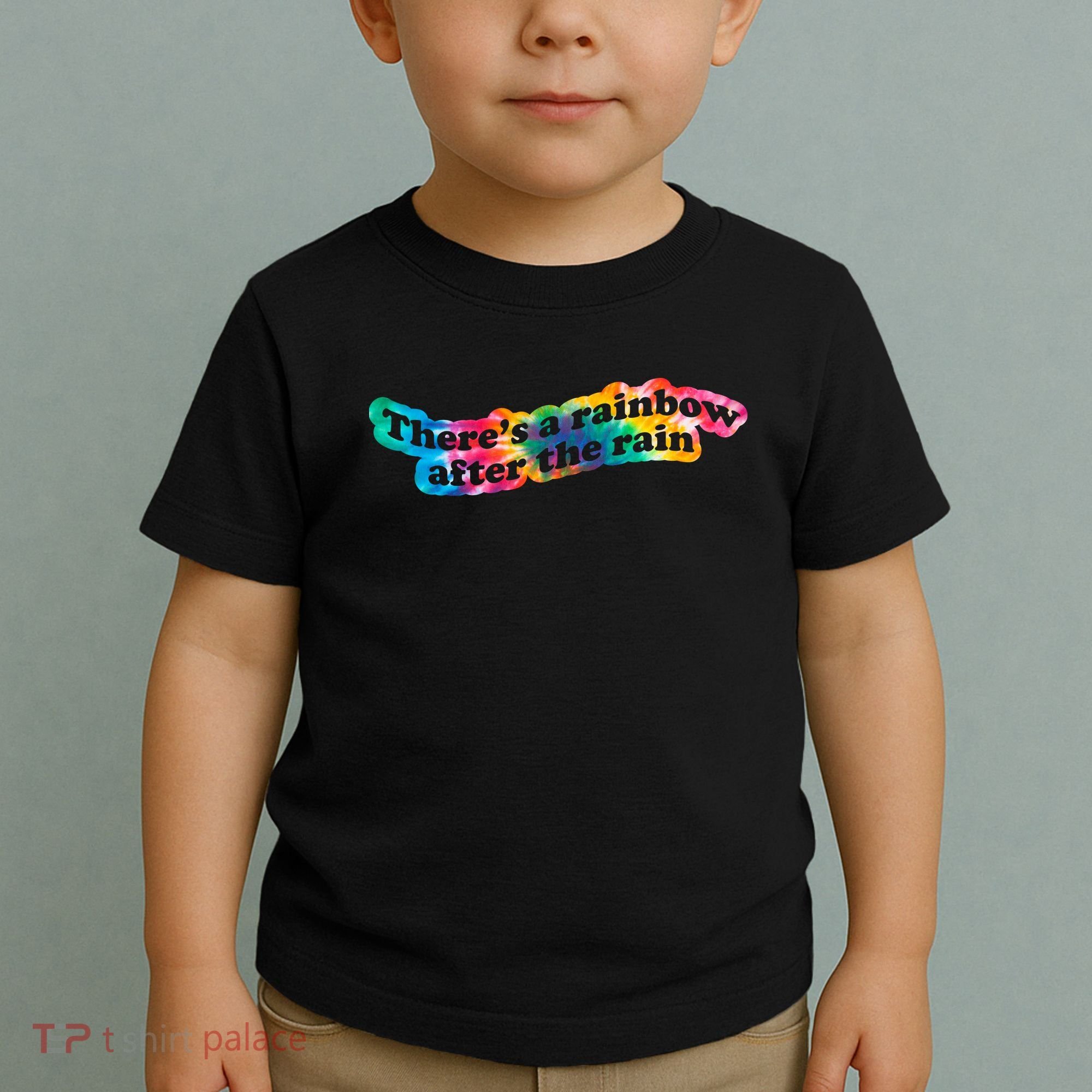 There's A Rainbow After The Rain Mental Health Awareness Toddler T-Shirt