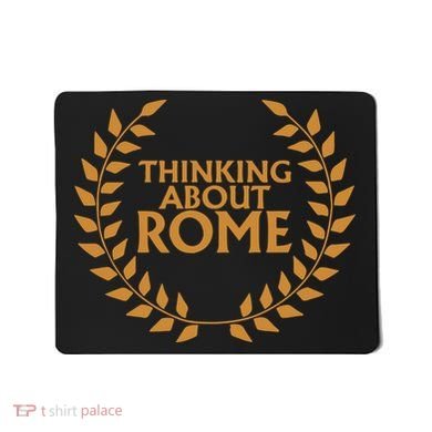 Thinking About Rome Mousepad