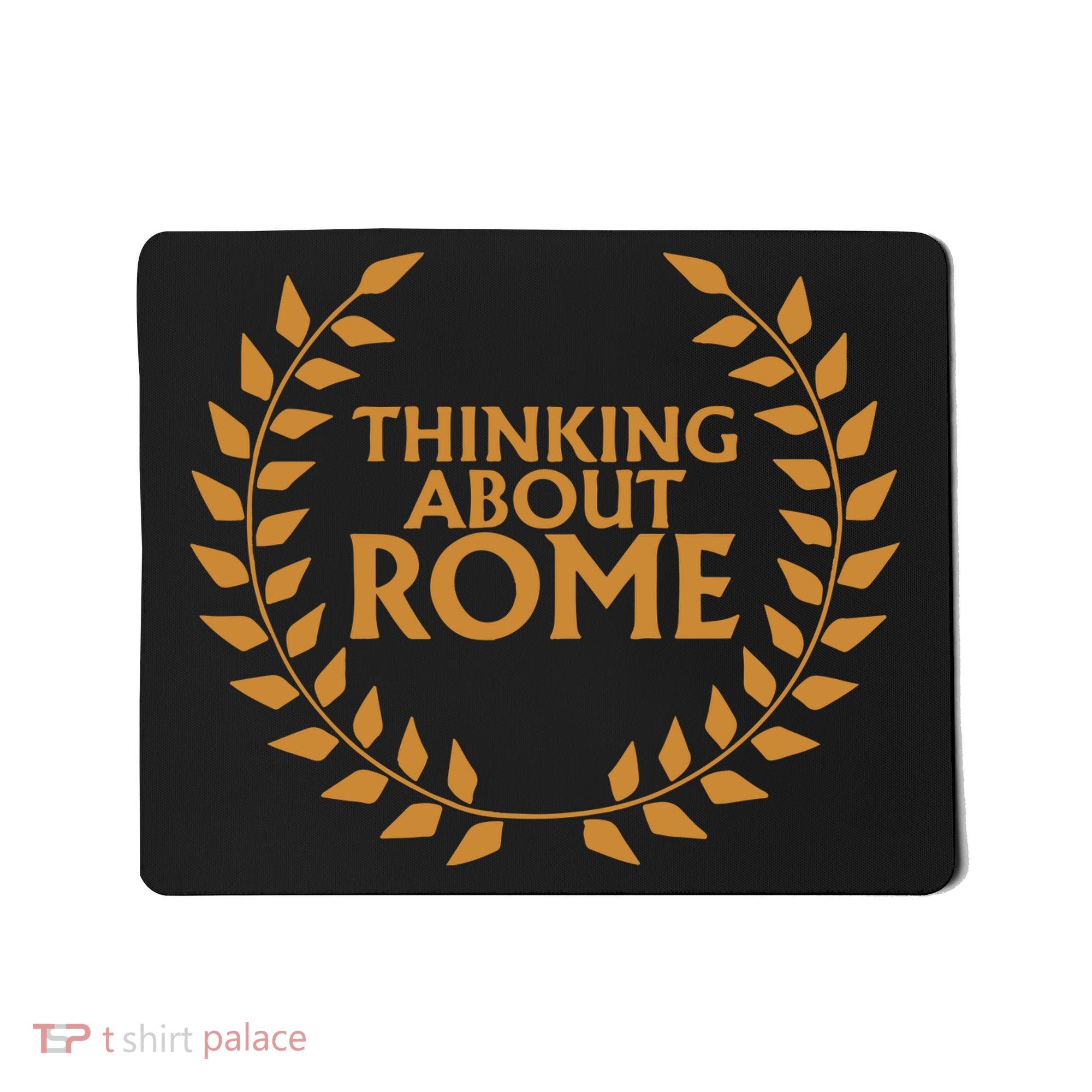 Thinking About Rome Mousepad