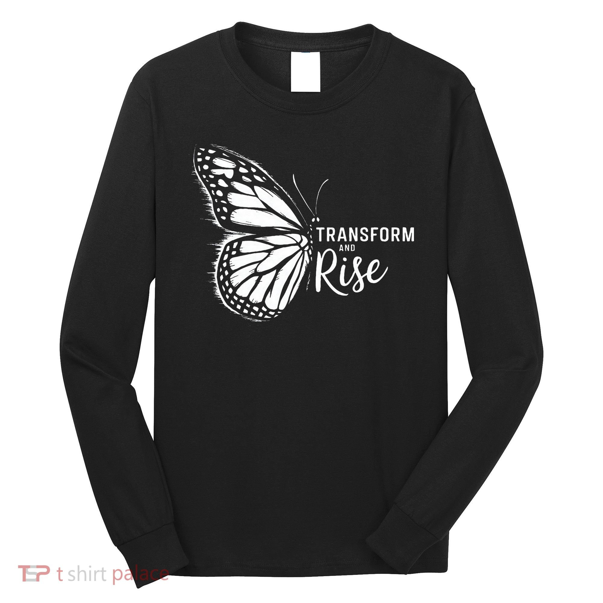 Transform And Rise Inspiring Butterfly Long Sleeve Shirt