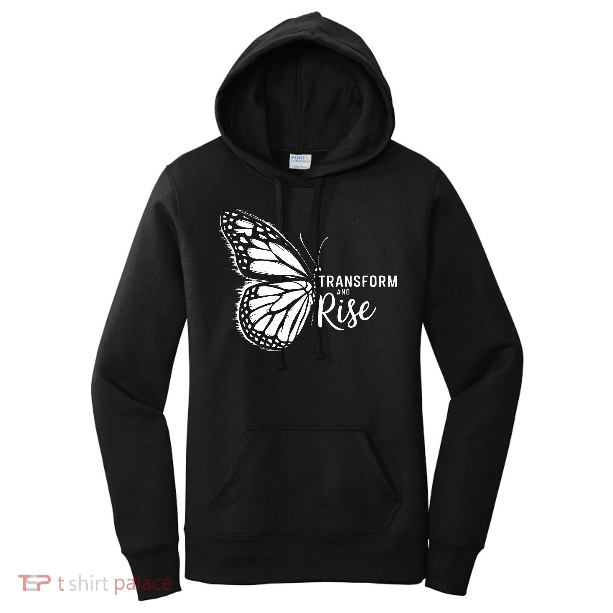 Transform And Rise Inspiring Butterfly Women's Hoodie