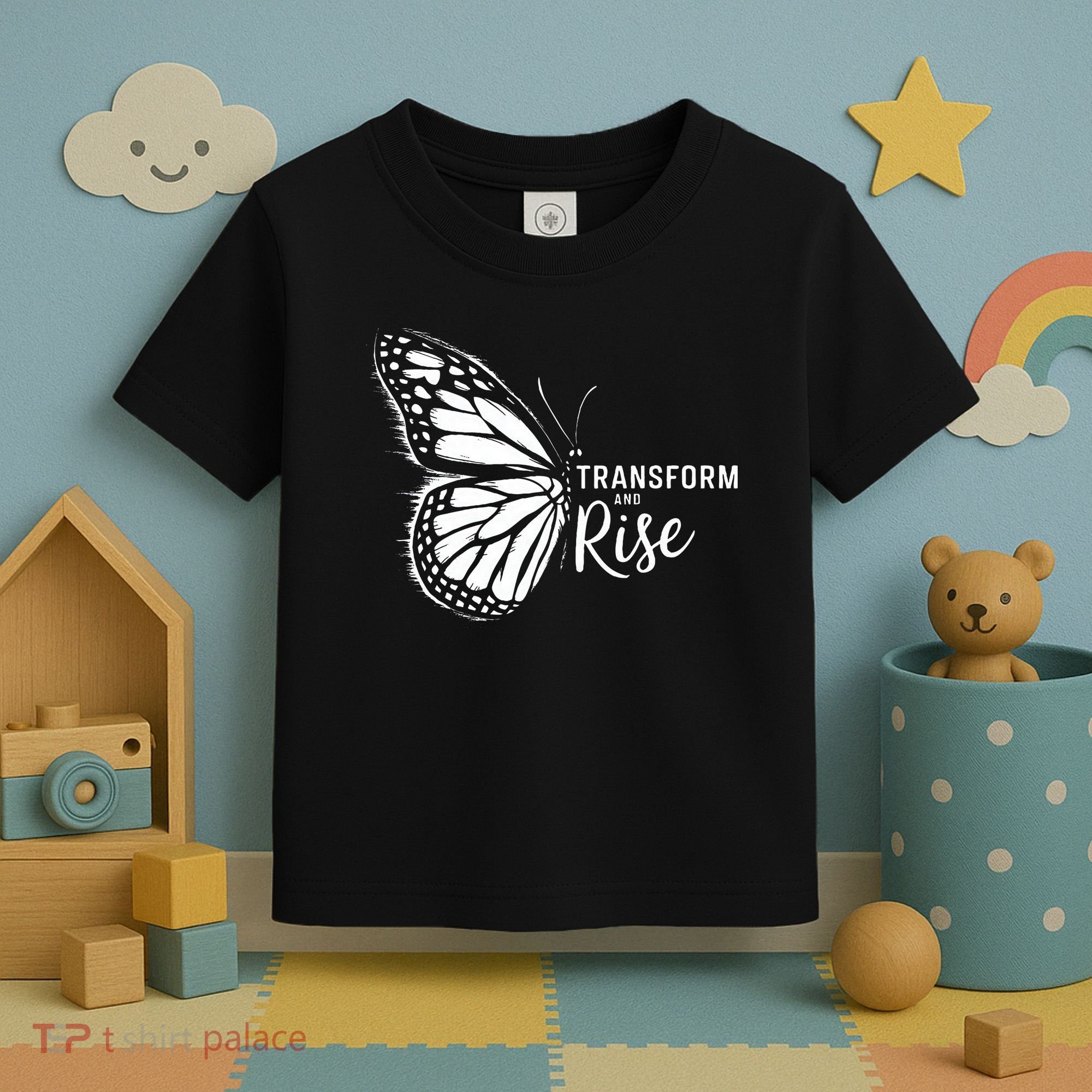 Transform And Rise Inspiring Butterfly Toddler T-Shirt