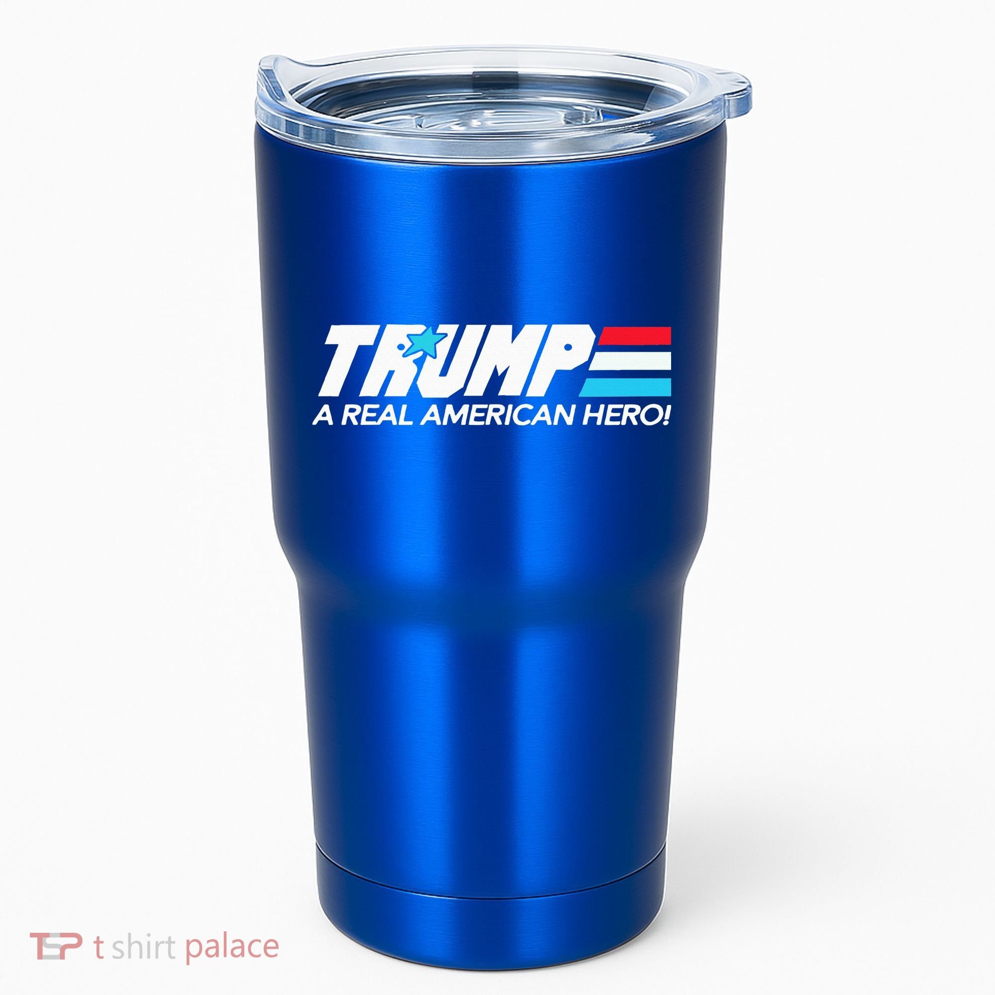 Trump A Real American Hero Tumbler