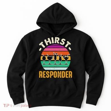 Thirst A Responder Funny Bartender Barman Barkeeper Barista Hoodie