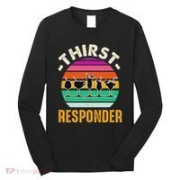 Thirst A Responder Funny Bartender Barman Barkeeper Barista Long Sleeve Shirt thumb 0