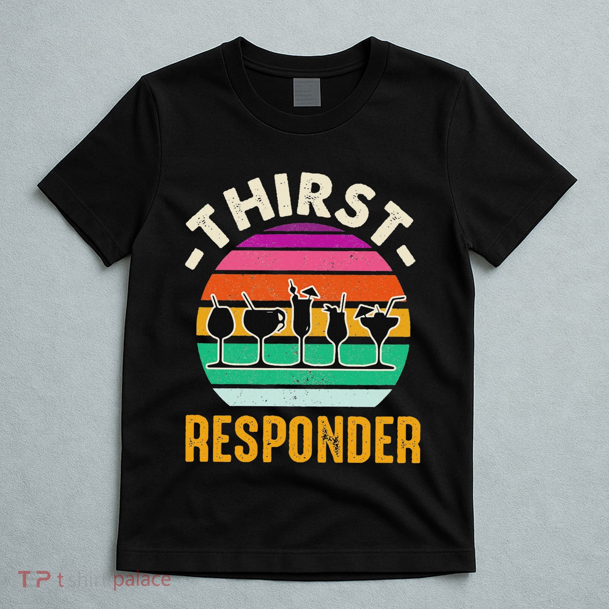 Thirst A Responder Funny Bartender Barman Barkeeper Barista T-Shirt