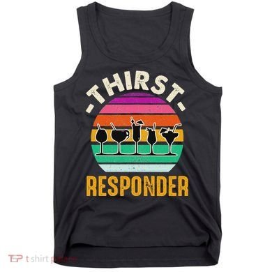 Thirst A Responder Funny Bartender Barman Barkeeper Barista Tank Top