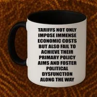 Tariffs Foster Political Dysfunction Coffee Mug thumb 2