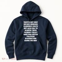 Tariffs Foster Political Dysfunction Hoodie thumb 0