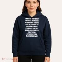 Tariffs Foster Political Dysfunction Hoodie thumb 5