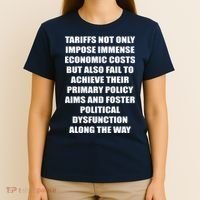 Tariffs Foster Political Dysfunction T-Shirt thumb 4