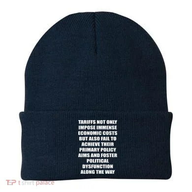 Tariffs Foster Political Dysfunction Beanie